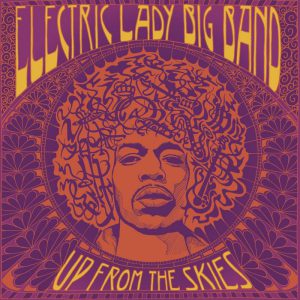 Electric Lady Big Band - Up From The Skies Album